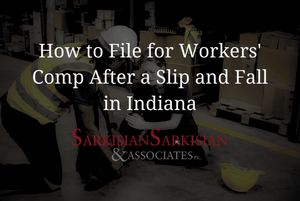 How to File for Workers' Comp After a Slip and Fall in Indiana