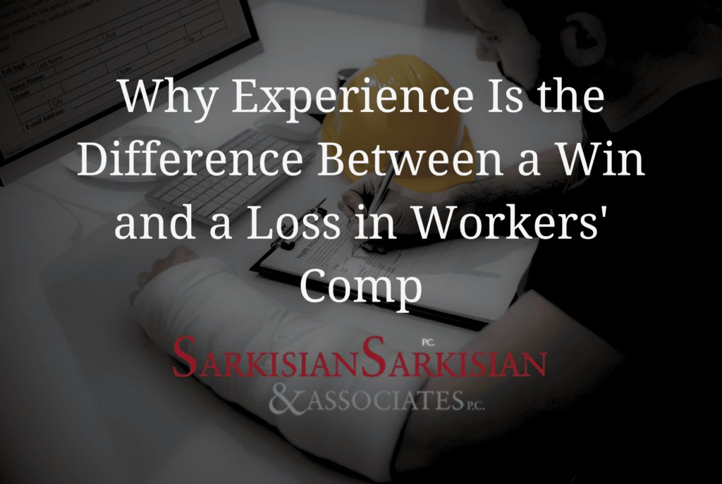 Why Experience Is the Difference Between a Win and a Loss in Workers' Comp